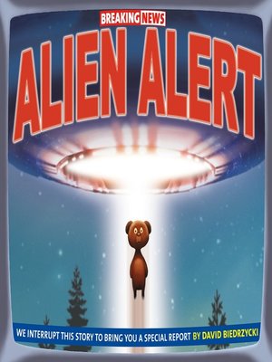 cover image of Breaking News: Alien Alert